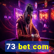 73 bet com